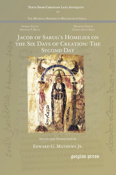 Jacob of Sarug’s Homilies on the Six Days of Creation: The Second Day
