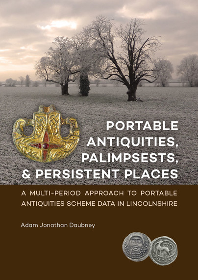 Portable Antiquities, Palimpsests, and Persistent Places Cover
