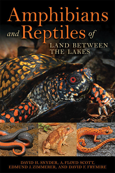 Amphibians and Reptiles of Land Between the Lakes Cover