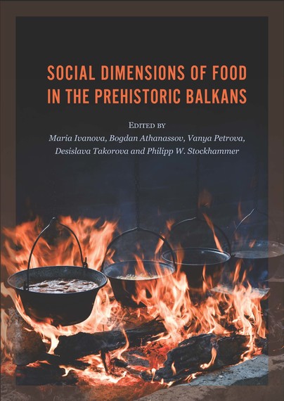 Social Dimensions of Food in the Prehistoric Balkans Cover