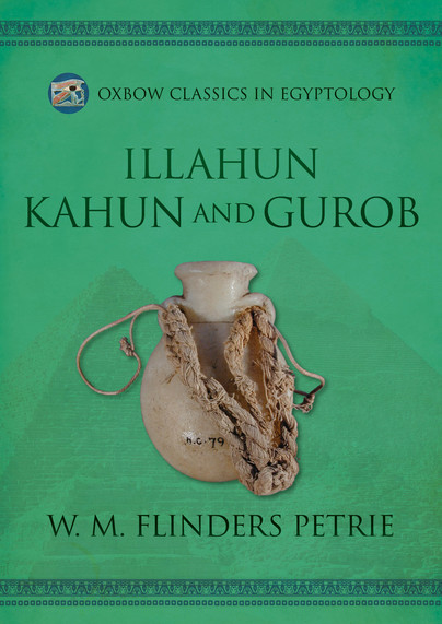 Illahun, Kahun and Gurob Cover