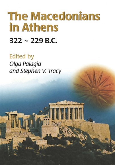 The Macedonians in Athens, 322-229 B.C. Cover