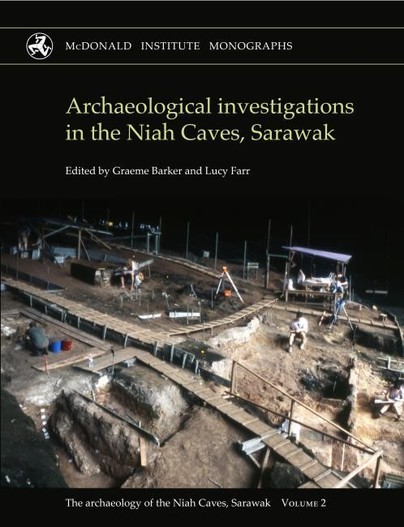 Archaeological investigations in the Niah Caves, Sarawak, 1954-2004 Cover
