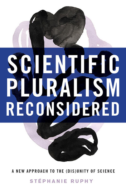 Scientific Pluralism Reconsidered Cover