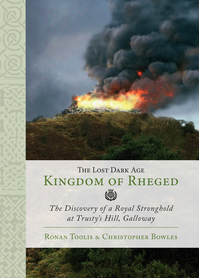 The Lost Dark Age Kingdom of Rheged