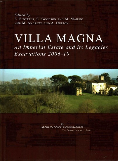 Villa Magna: an Imperial Estate and its Legacies Cover