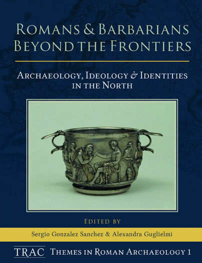 Romans and Barbarians Beyond the Frontiers