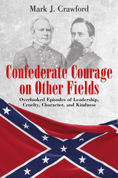 Confederate Courage on Other Fields