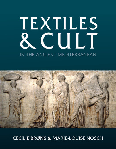 Textiles and Cult in the Ancient Mediterranean Cover
