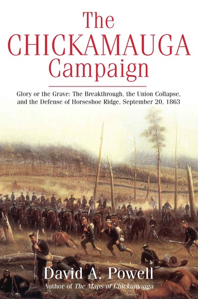 The Chickamauga Campaign - Glory or the Grave