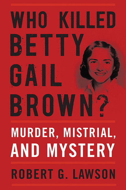 Who Killed Betty Gail Brown?