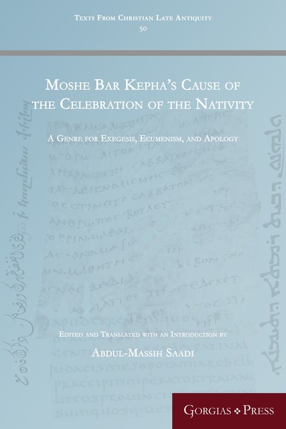 Moshe Bar Kepha’s Cause of the Celebration of the Nativity