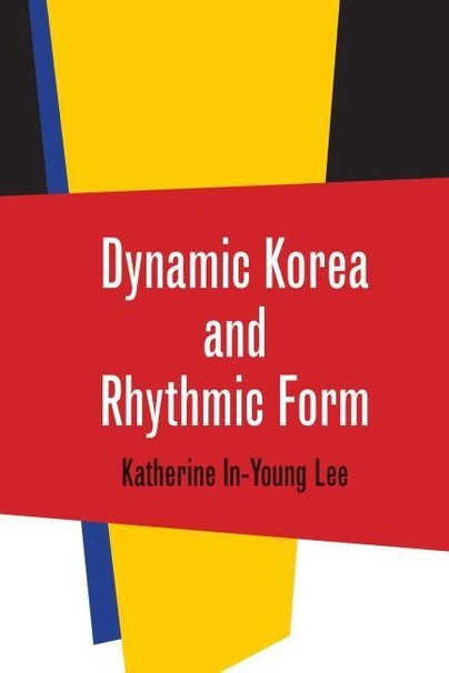 Dynamic Korea and Rhythmic Form Cover