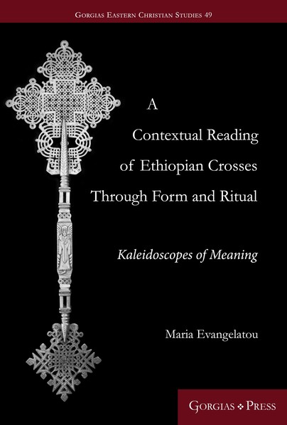 A Contextual Reading of Ethiopian Crosses through Form and Ritual