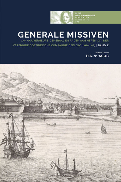Generale Missiven van Gouverneurs-Generaal en Raden aan Heren XVII der Verenigde Oostindische Compagnie Deel xiv: 1761-1767
Band 2