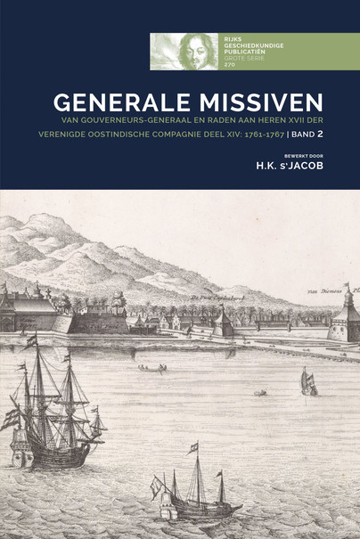 Generale Missiven van Gouverneurs-Generaal en Raden aan Heren XVII der Verenigde Oostindische Compagnie Deel xiv: 1761-1767
Band 2 Cover