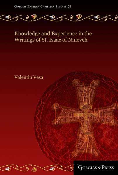 Knowledge and Experience in the Writings of St. Isaac of Nineveh