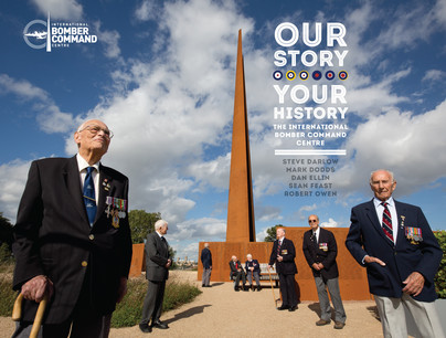 Our Story, Your History. The International Bomber Command Centre Cover