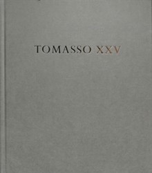 Tomasso XXV