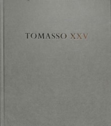 Tomasso XXV