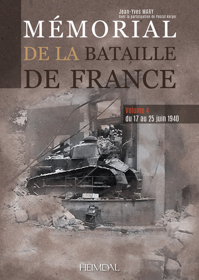 Memorial de la bataille de France Volume 4