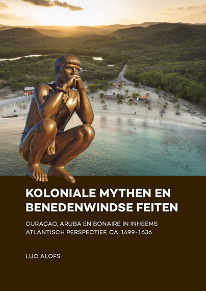 Koloniale mythen en Benedenwindse feiten Cover