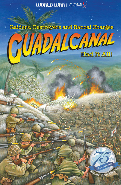 Guadalcanal Had It All!