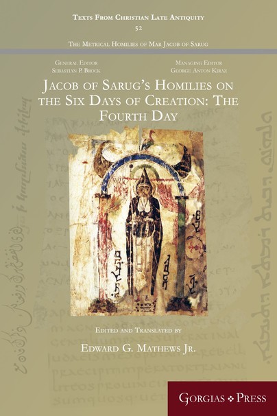 Jacob of Sarug’s Homilies on the Six Days of Creation: The Fourth Day