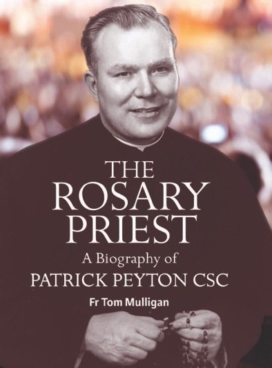The Rosary Priest: A Biography of Patrick Peyton Cover