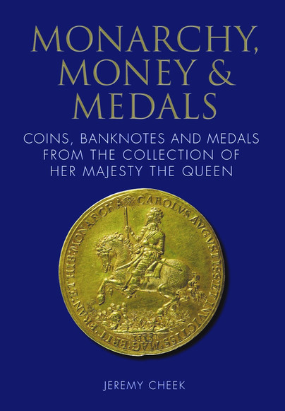Monarchy, Money and Medals Cover