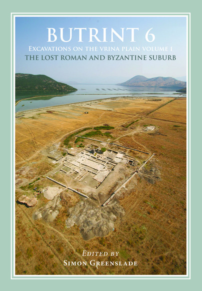 Butrint 6: Excavations on the Vrina Plain Volume 1 Cover