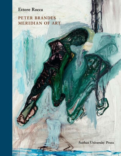 Peter Brandes: Meridian of Art Cover