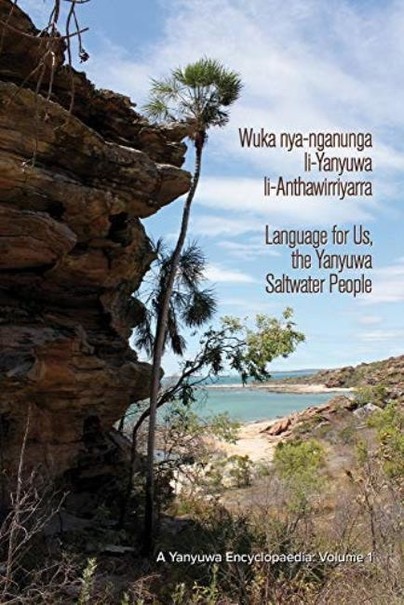 Wuka nyanganunga liYanyuwa liAnthawirriyarra. 
Language for Us, The Yanyuwa Saltwater People