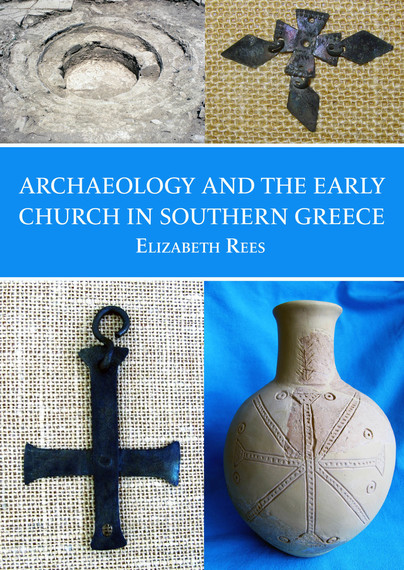 Archaeology and the Early Church in Southern Greece Cover