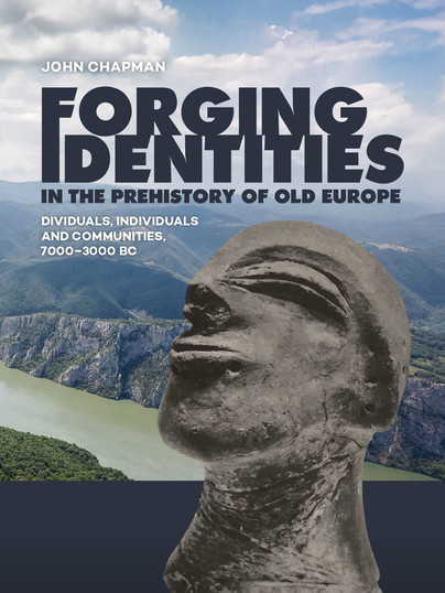 Forging Identities in the prehistory of Old Europe Cover