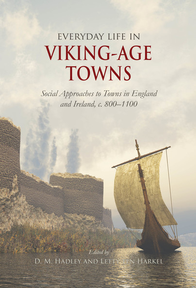 Everyday Life in Viking-Age Towns Cover