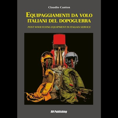 Equipaggiamenti da volo italiani del dopoguerra - Post WWII Flying Equipment in Italian Service