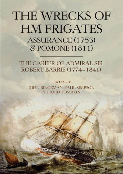 The Wrecks of HM Frigates Assurance (1753) & Pomone (1811) Cover