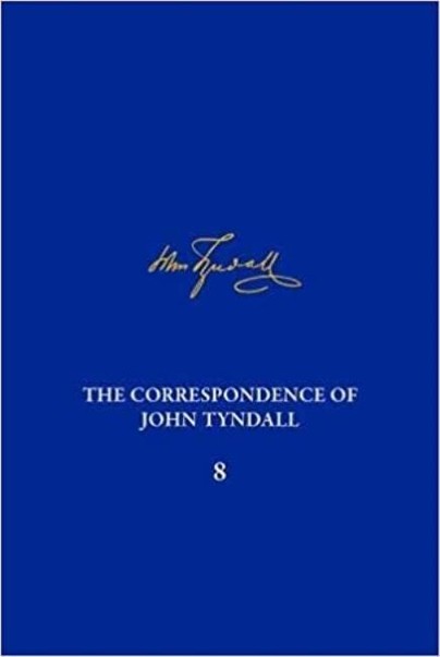 Correpondence of John Tyndall Vol. 8 Cover