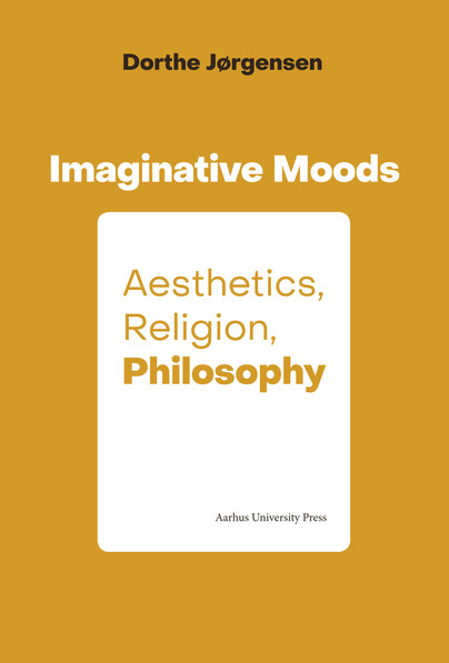 Imaginative Moods: Aesthetics, Religion, Philosophy Cover