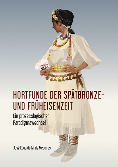 Hortfunde der Spätbronze- und Früheisenzeit Cover