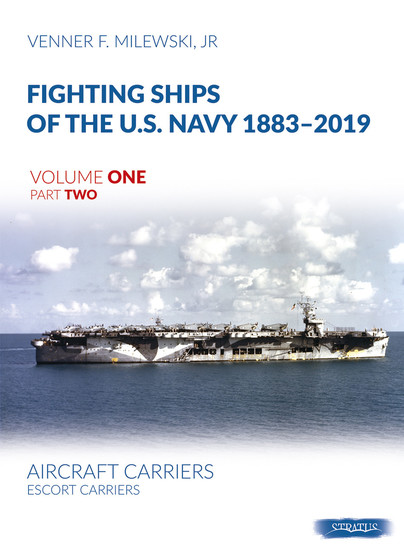 Fighting Ships of the U.S. Navy 1883-2019