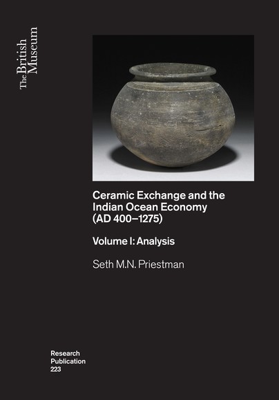 Ceramic Exchange and the Indian Ocean Economy (AD 400-1275). Volume I: Analysis Cover