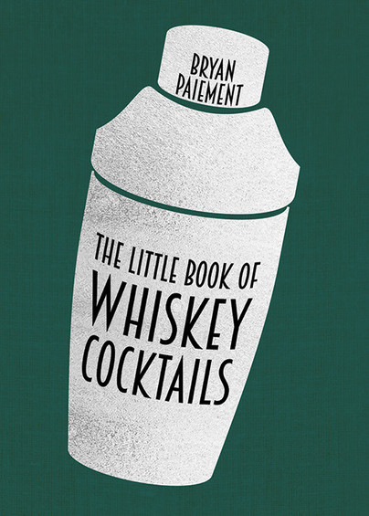 The Little Book of Whiskey Cocktails Cover