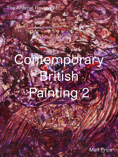 The Anomie Review of Contemporary British Painting 2 Cover