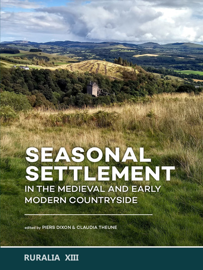 Seasonal Settlement in the Medieval and Early Modern Countryside Cover