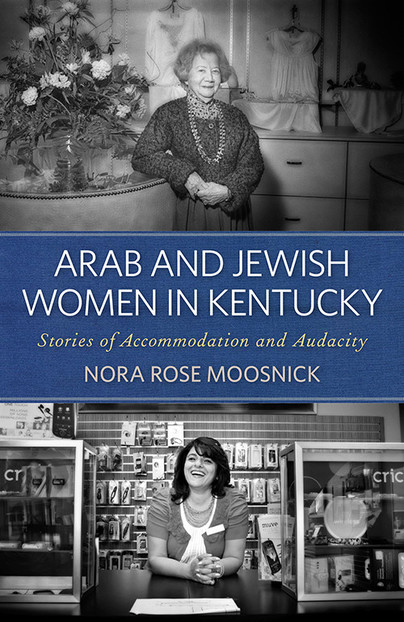 Arab and Jewish Women in Kentucky Cover