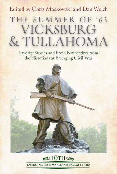 The Summer of ’63: Vicksburg and Tullahoma