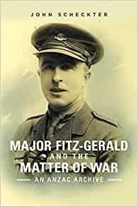 Major Fitz-Gerald and the Matter of War