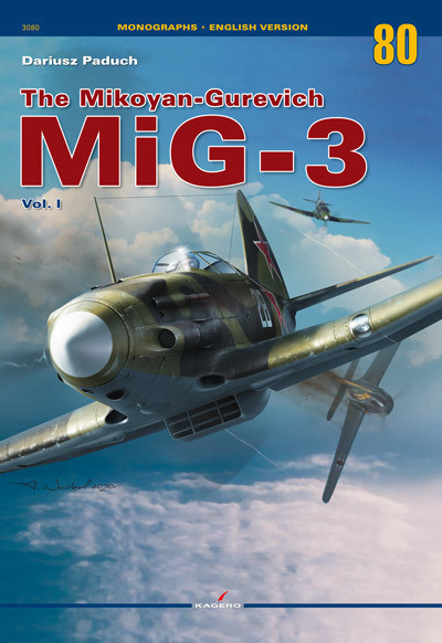 The Mikoyan-Gurevich MiG-3 Vol. I Cover